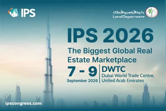 IPS 2026 International Property Show at Dubai World Trade Centre, 7 to 9 September 2026